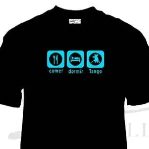 Remera de tango Comer Dormir Tango con inscripción humorística, souvenir regional de turismo argentino y regalos empresarios corporativos.