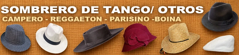 Sombrero de tango. Otros: campero, reggaeton, parisino, boinas Sombreros de tango, gaucho, panamá y cowboy, junto a una exclusiva línea de capelinas, gorros y gorras. Encontrá modelos varios ideales para souvenirs, recuerdos de viaje y regalos empresariales personalizados. Variedad de diseños tradicionales y modernos adaptados para turismo, eventos corporativos y uso personal con envíos a todo el país.